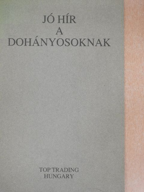 Jó hír a dohányosoknak [antikvár]
