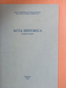 Alekszander Gontar - Acta Historica Tomus LXXVI. [antikvár]