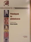 Botos Katalin - Pénzügyek és globalizáció [antikvár]