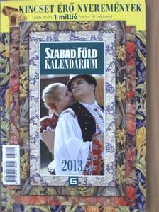 Szabad Föld kalendárium 2013 [antikvár]