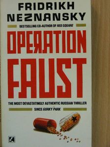 Fridrikh Neznansky - Operation Faust [antikvár]