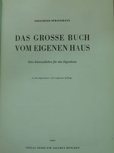 Siegfried Stratemann - Das grosse buch vom eigenen haus [antikvár]