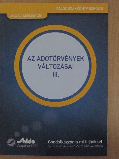 Ácsné Molnár Judit - Az adótörvények változásai III. [antikvár]