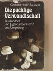 Gerhard Holtz-Baumert - Die pucklige Verwandtschaft [antikvár]