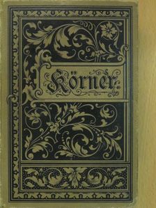 Theodor Körner - Theodor Körner's sämmtliche Werke (gótbetűs) [antikvár]