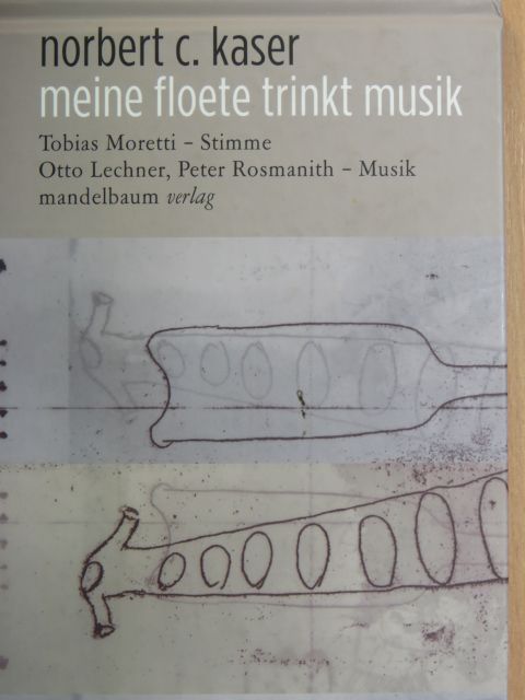 Norbert C. Kaser - Meine floete trinkt musik - CD-vel [antikvár]