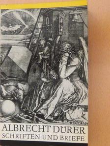 Albrecht Dürer - Schriften und Briefe [antikvár]