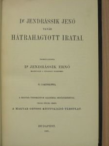Dr. Runge Miksa - Dr. Jendrássik Jenő tanár hátrahagyott iratai/Az újszülöttek betegségei [antikvár]