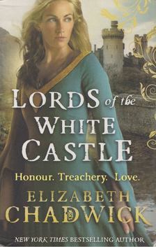 Elizabeth Chadwick - Lords of the White Castle [antikvár]
