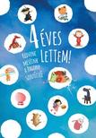több szerzős - 4 éves lettem!