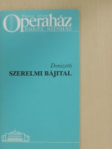 Kertész Iván - Donizetti: Szerelmi bájital [antikvár]