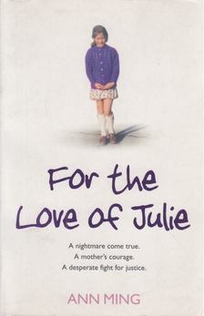 Ann Ming - For the Love of Julie [antikvár]