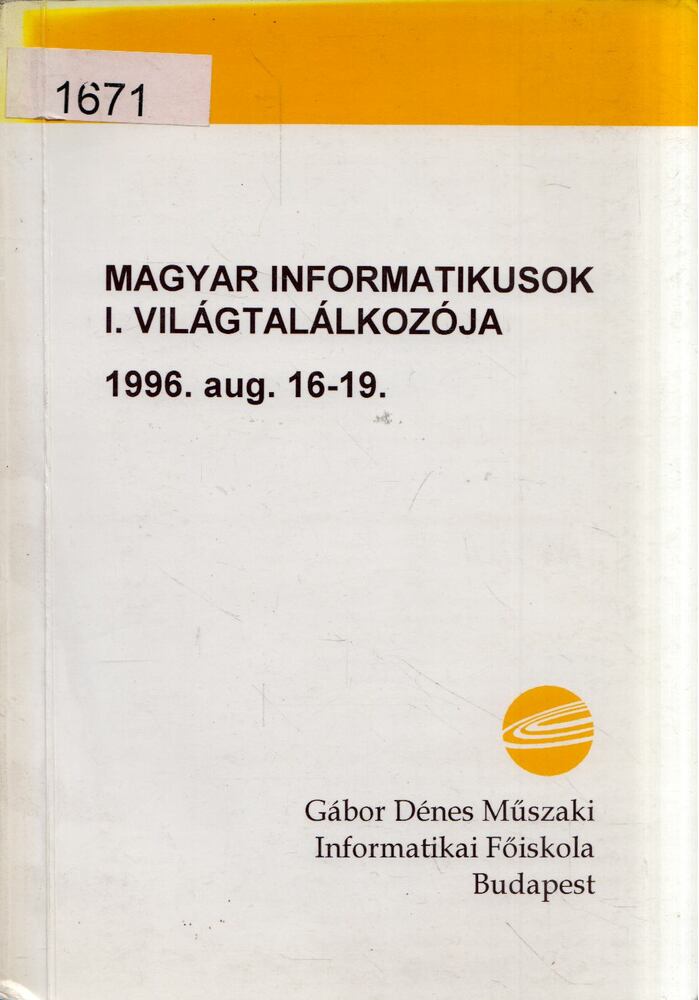 Magyar Informatikusok I. Világtalálkozója [antikvár]