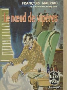 Francois Mauriac - Le noeud de vipéres [antikvár]