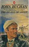 BUCHAN, JOHN - The Island of Sheep [antikvár]