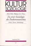 Balla Bálint, Wolfgang Geier - Zu einer Soziologie des Postkommunismus [antikvár]