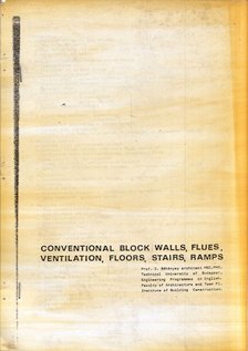 Böhönyey János - Conventional block walls, flues, ventilation, floors, stairs, ramps [antikvár]
