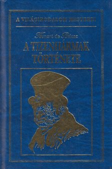 Honoré de Balzac - A tizenhármak története [antikvár]