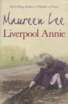 Maureen Lee - Liverpool Annie [antikvár]