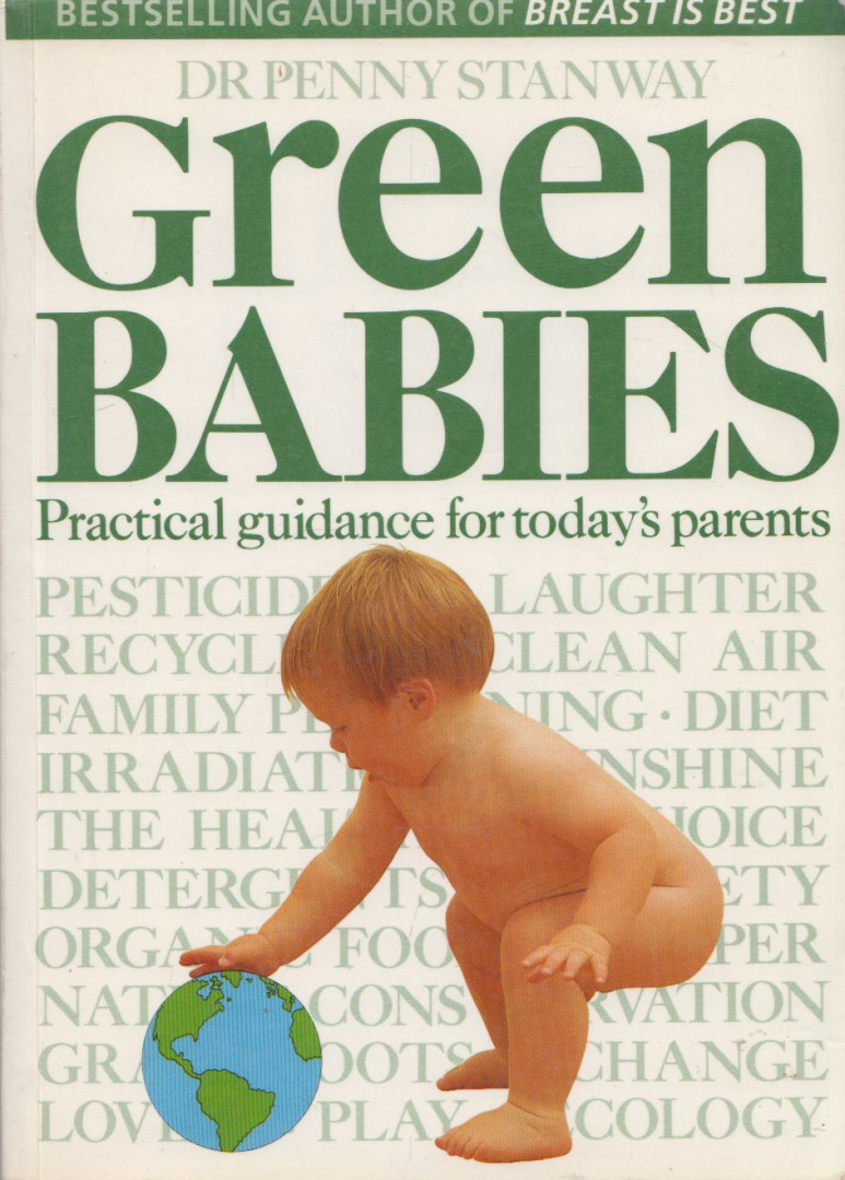 Penny Stanway, Dr. Penny Stanway - Green Babies [antikvár]