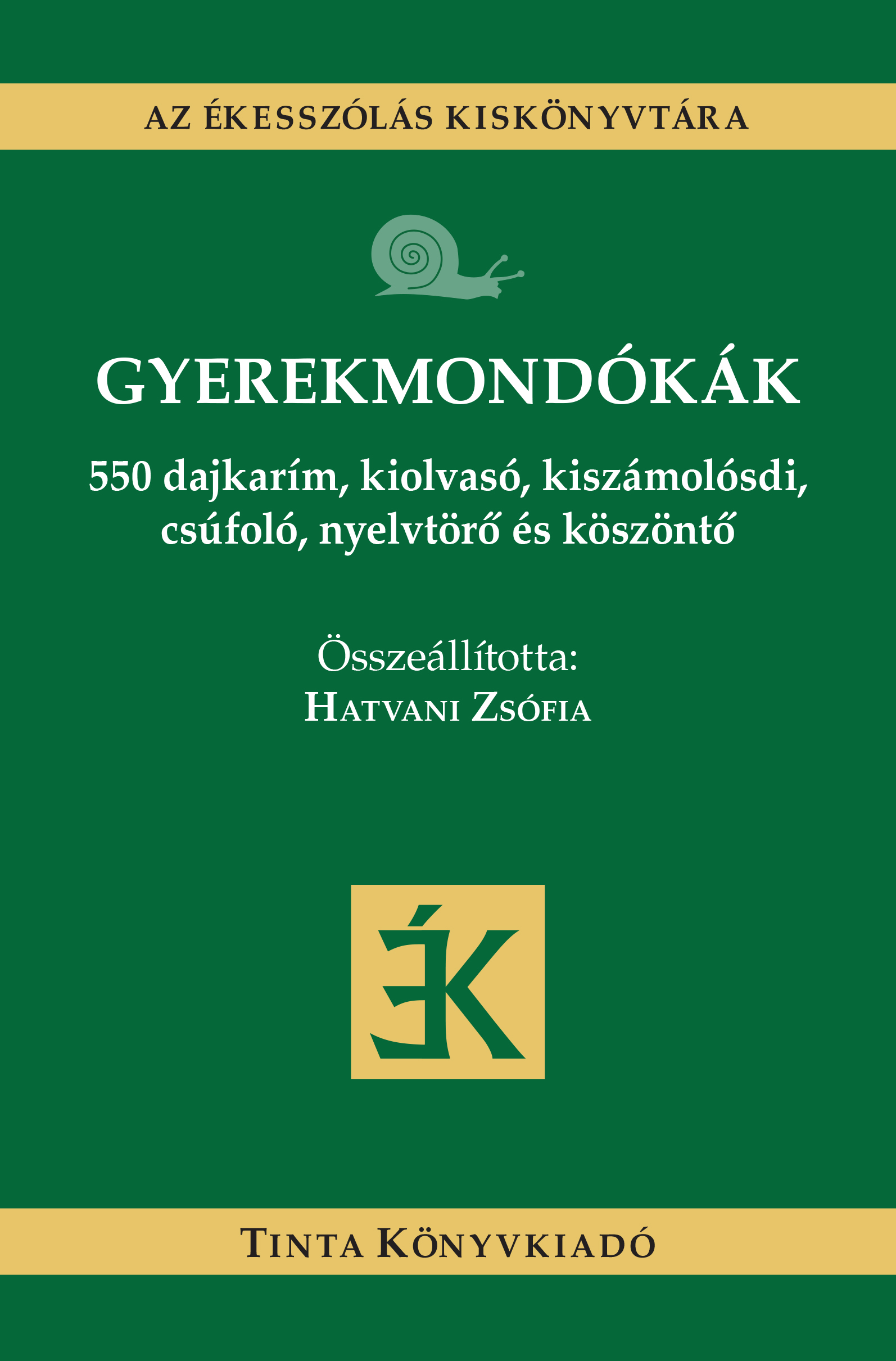 Hatvani Zsófia[szerk.] - Gyerekmondókák