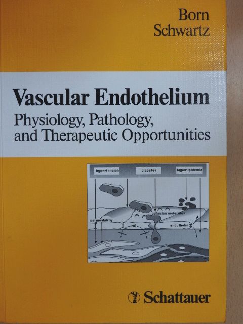 G. V. R. Born - Vascular Endothelium [antikvár]