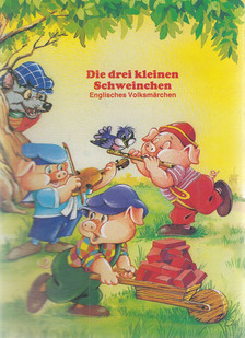 Szalontay Rózsa (szerk.) - Die drei kleinen Schweinchen [antikvár]