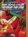 Z. Tábori Piroska - Húst pótló ételek hústalan napokra [antikvár]