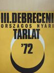III. Debreceni Országos Nyári Tárlat 1972 [antikvár]