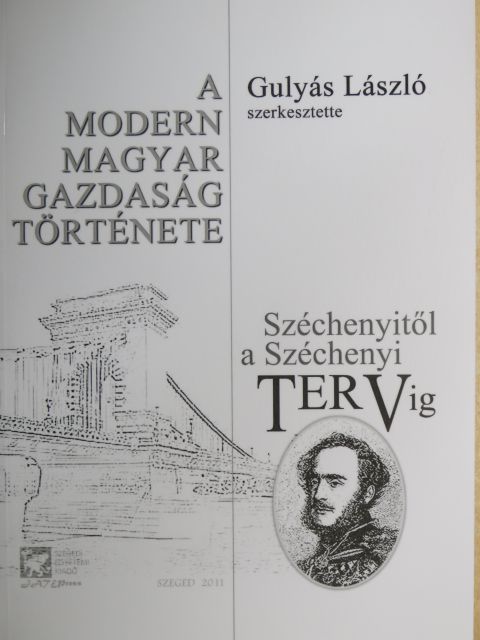 A modern magyar gazdaság története [antikvár]