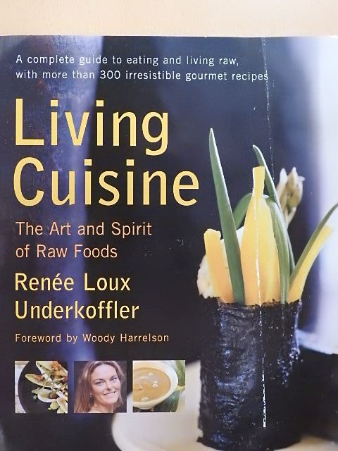 Renée Loux Underkoffler - Living Cuisine [antikvár]