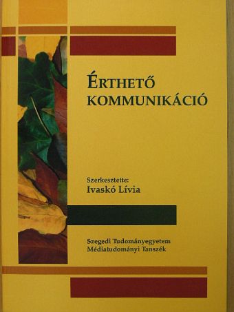 Andok Mónika - Érthető kommunikáció [antikvár]