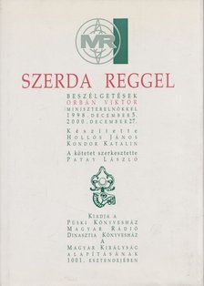 Patay László - Szerda reggel 1998-2000 [antikvár]