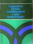 C. Cooper - Vegyszeres termésszabályozással a gépi betakarításért [antikvár]
