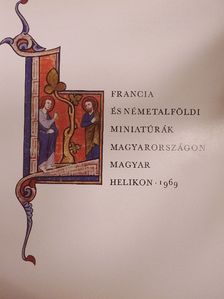 Radocsay Dénes - Francia és németalföldi miniatúrák Magyarországon [antikvár]