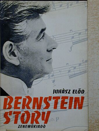 Juhász Előd - Bernstein story [antikvár]