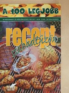 Lurz Gerda - A 100 legjobb recept szabadtűzön [antikvár]