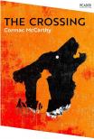 Cormac McCarthy - The Crossing (The Border Trilogy, Book 2)