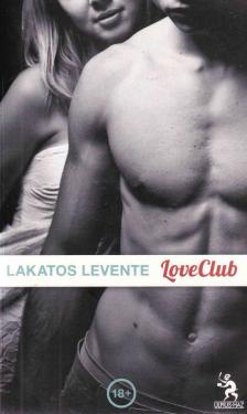 Lakatos Levente - LoveClub [antikvár]