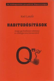 Kuti László - Haditudósítások (dedikált) [antikvár]