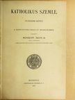 Andor József - Katholikus szemle 1906. [antikvár]