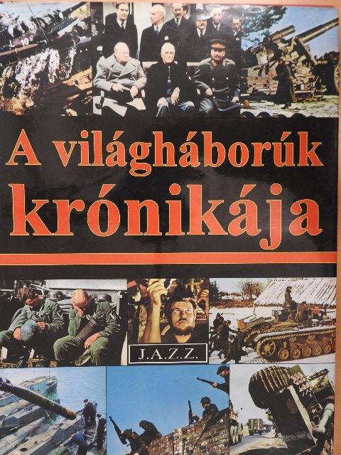 A világháborúk krónikája [antikvár]