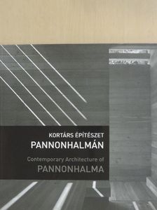 Pazár Béla - Kortárs építészet Pannonhalmán [antikvár]