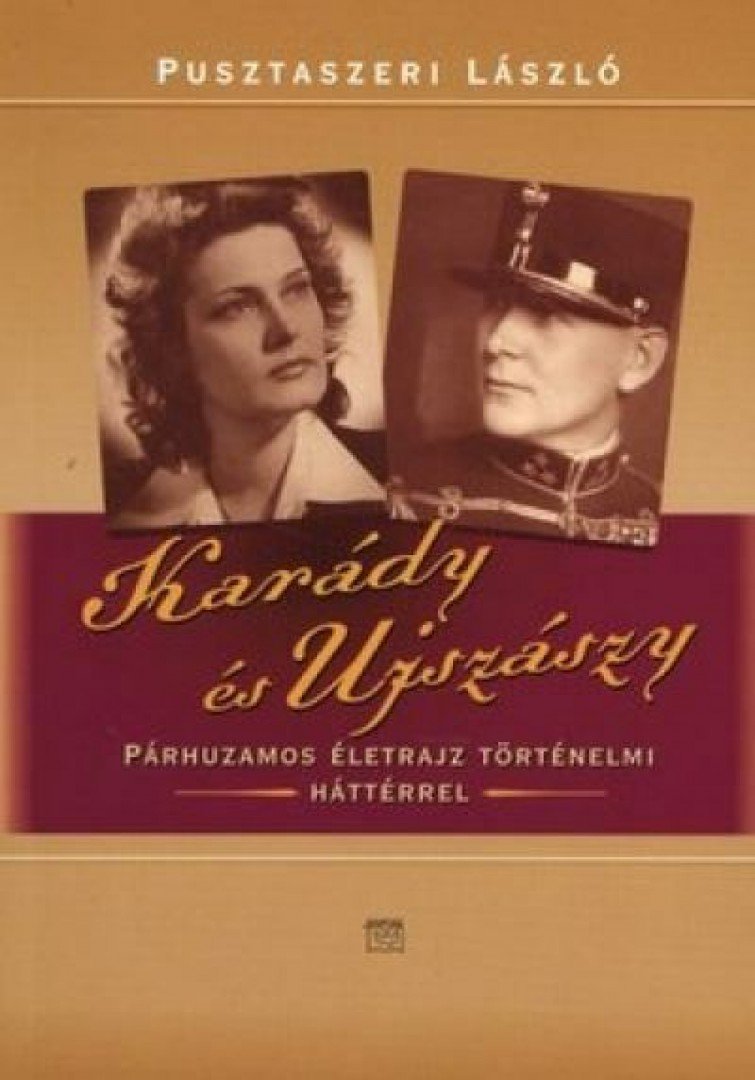 Pusztaszeri László - Karády és Ujszászy [antikvár]