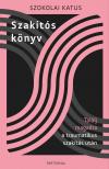 Szokolai Katus - Szakítós könyv - Találj magadra a traumatikus szakítás után [eKönyv: epub, mobi]