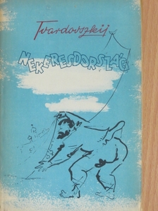 Tvardovszkij - Nekeresdország [antikvár]