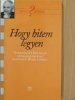 Heidl György - Hogy hitem legyen [antikvár]