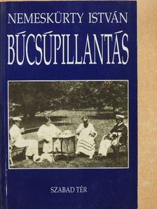 Nemeskürty István - Búcsúpillantás [antikvár]