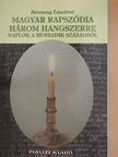 Berezvay Lászlóné - Magyar rapszódia három hangszerre [antikvár]
