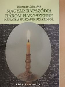 Berezvay Lászlóné - Magyar rapszódia három hangszerre [antikvár]
